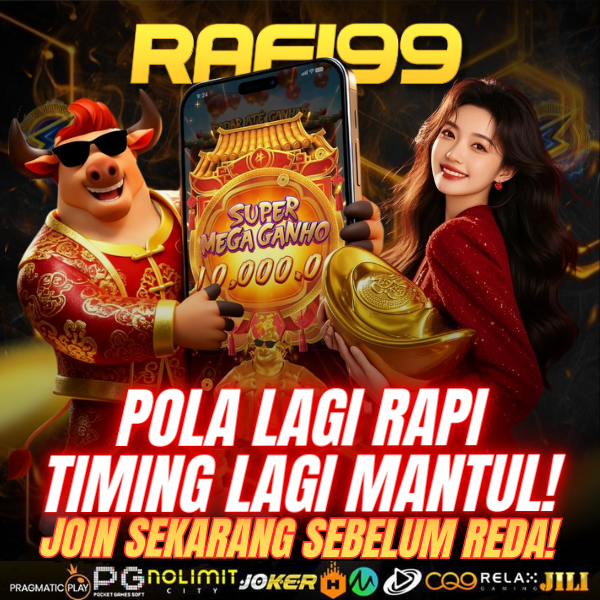 RAFI99 > PINTU RUANG BERMAIN BAGI PEMAIN YANG MENAMBANG CUAN SETIAP HARI TANPA BATAS  image 1