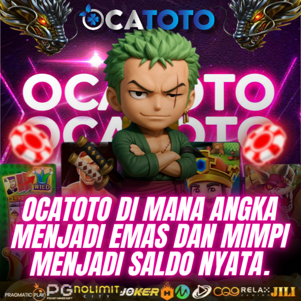 Galeri foto OCATOTO | Togel Hongkong & Slot Sweet Bonanza Gacor Anti Blokir di Jakarta