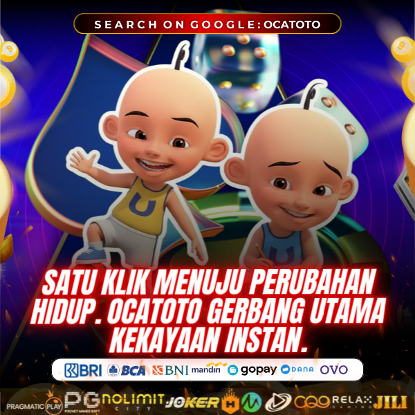 OCATOTO � Bandar Toto Anti Rugi & Slot Caishen Wins Unggulan