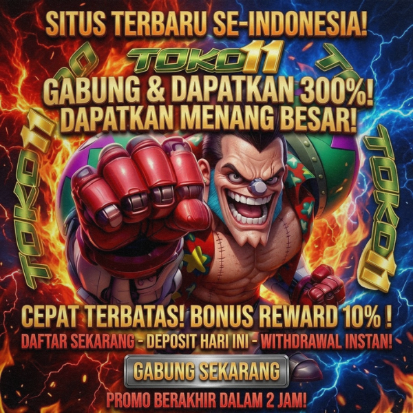 TOKO11 >> HIDUP CUMAN SEKALI , JANGAN SIA SIA KAN KESEMPATAN MALAM INI MERAIH HOKI DI SLOT ONLINE KITA !!