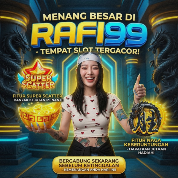 RAFI99 Lapak Situs Toto & Bandar Togel Online Amanah 2026