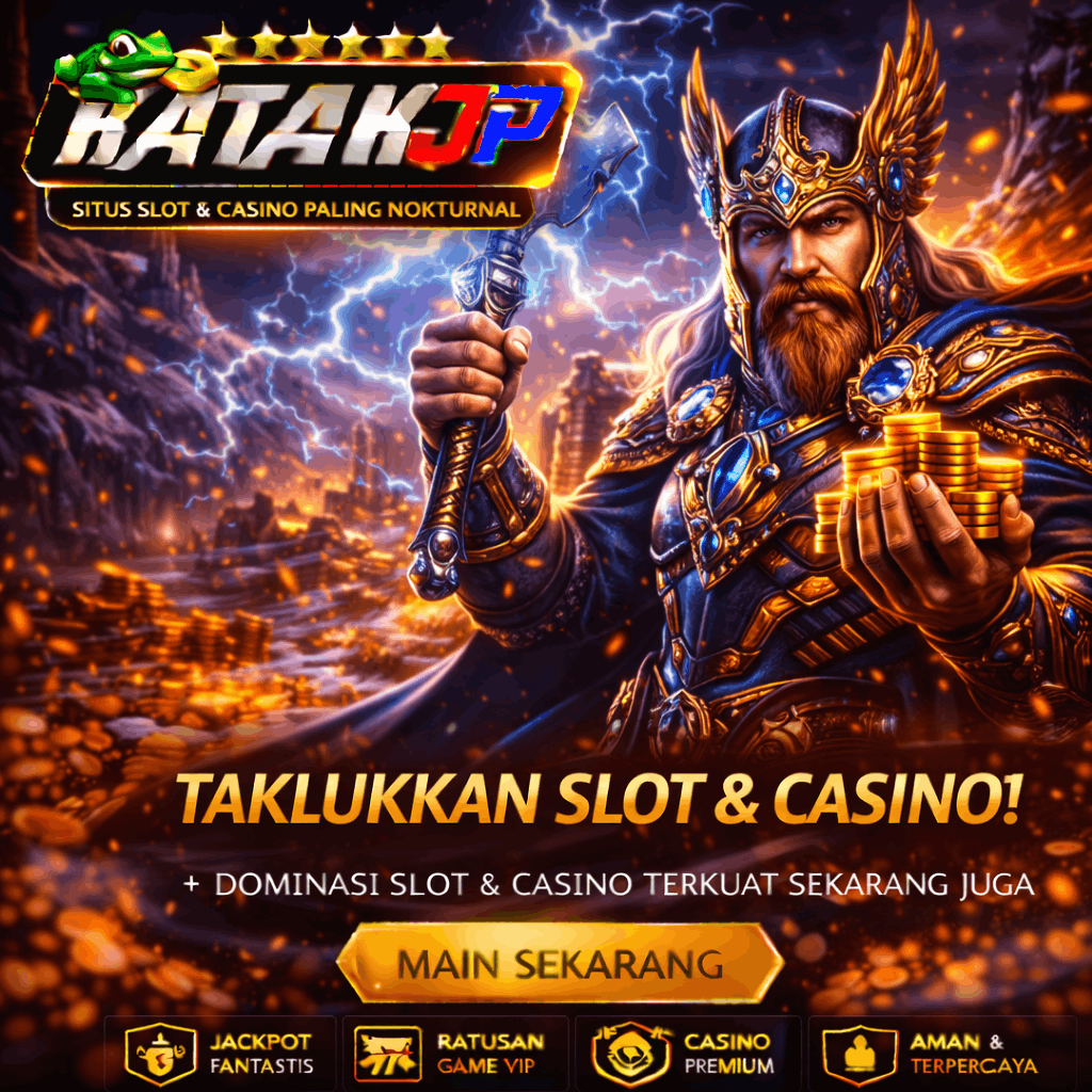 KATAKJP >> DAFTAR BANDAR SLOT SAAT INI TERPERCAYA & SELALU INOVATIF DALAM MASALAH SISTEM 